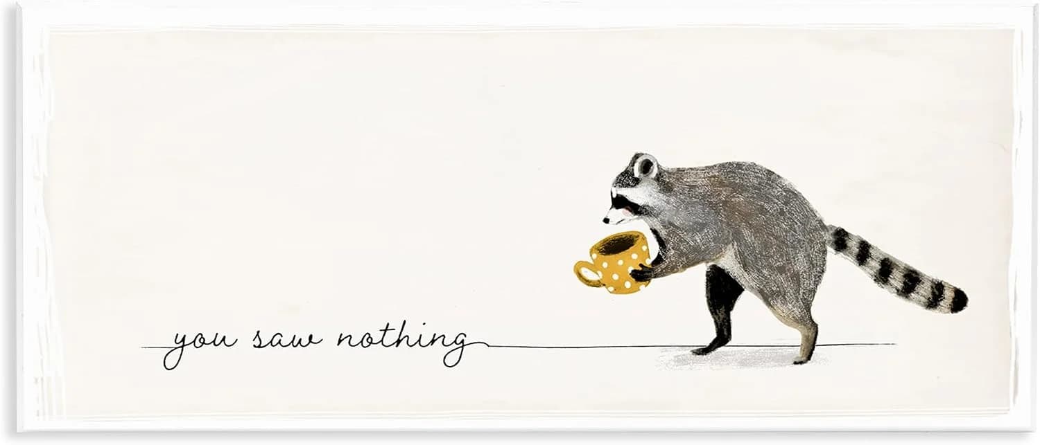 Humorous Raccoon Kitchen Phrase, 7 x 17 Inch Mounted Print on Wall Plaque